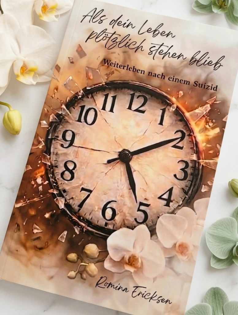 Deutsche Ausgabe des Herzwärts-Buches „Als dein Leben plötzlich stehen blieb“ als einzelnes Buchfoto dargestellt.